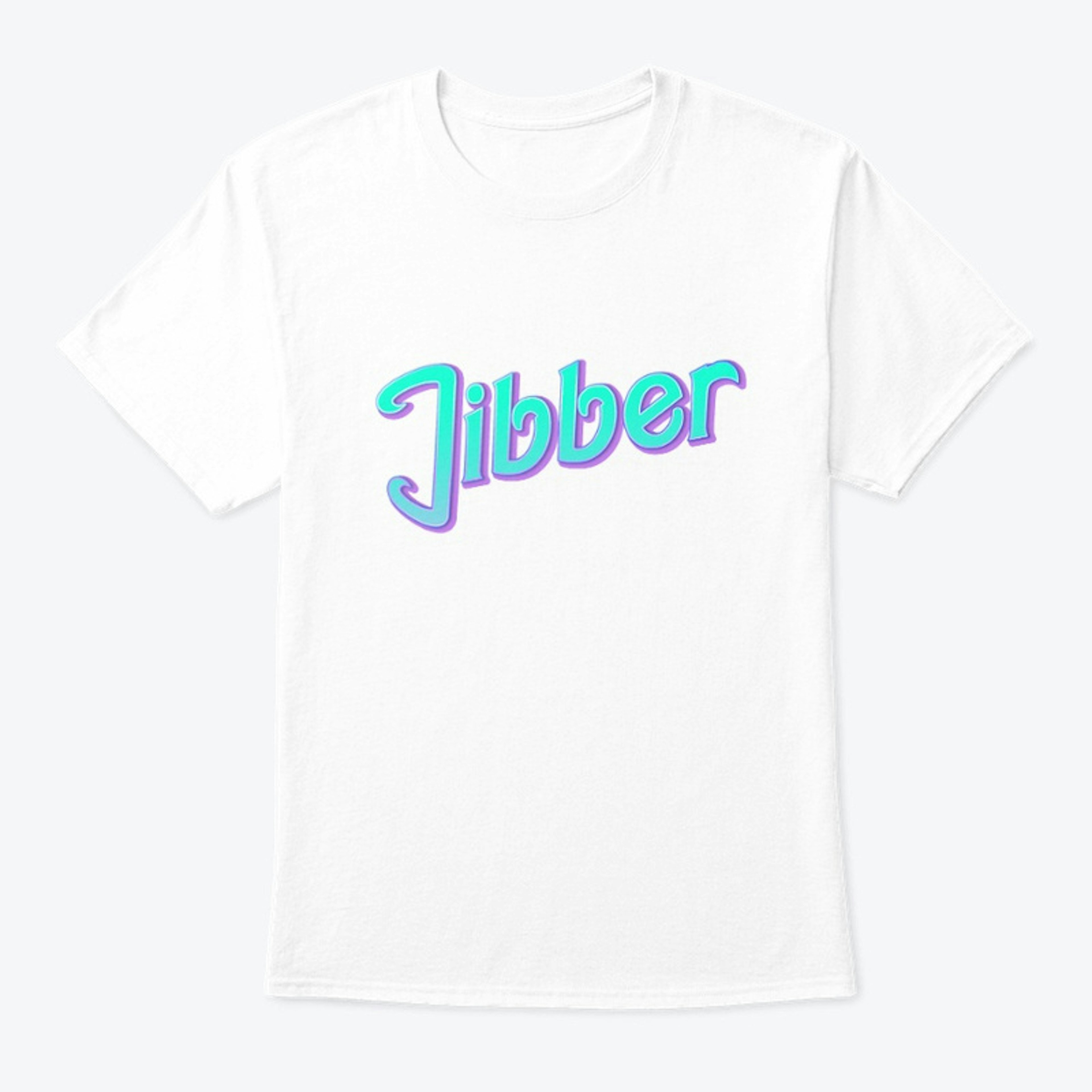 Just A Little Jibber
